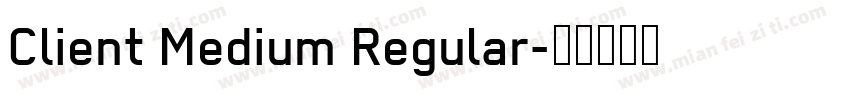 Client Medium Regular字体转换